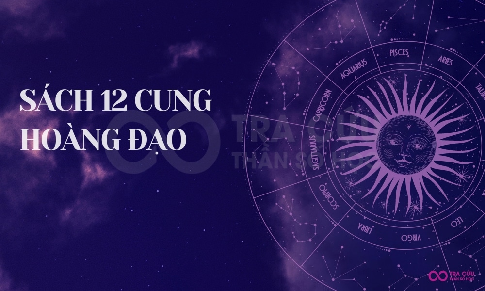 Các tựa sách dành cho 12 cung hoàng đạo hấp dẫn nhất