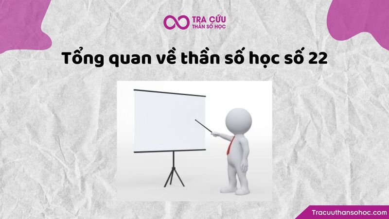Tổng quan về thần số học 22