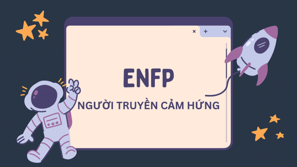 Tinh cách ENFP trong MBTI
