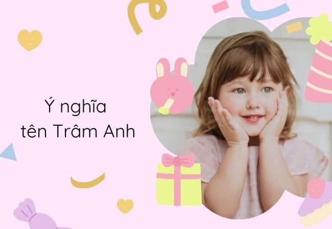 Tên Trâm Anh có ý nghĩa gì? Số phận của Trâm Anh như thế nào?