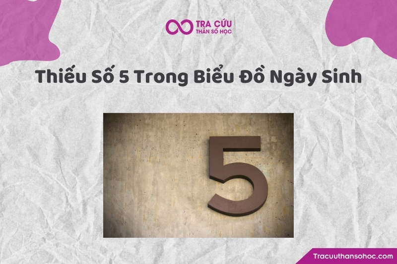Người không có số 5 trong ngày sinh có thể cần chủ động phát triển những phẩm chất mà con số này tượng trưng